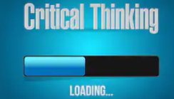 Why do we need Critical Thinking Skills?
